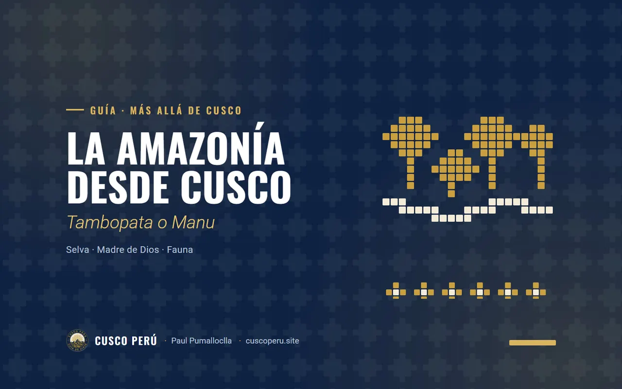 La Amazonía desde Cusco: Tambopata o Manu. Selva · Madre de Dios · Fauna