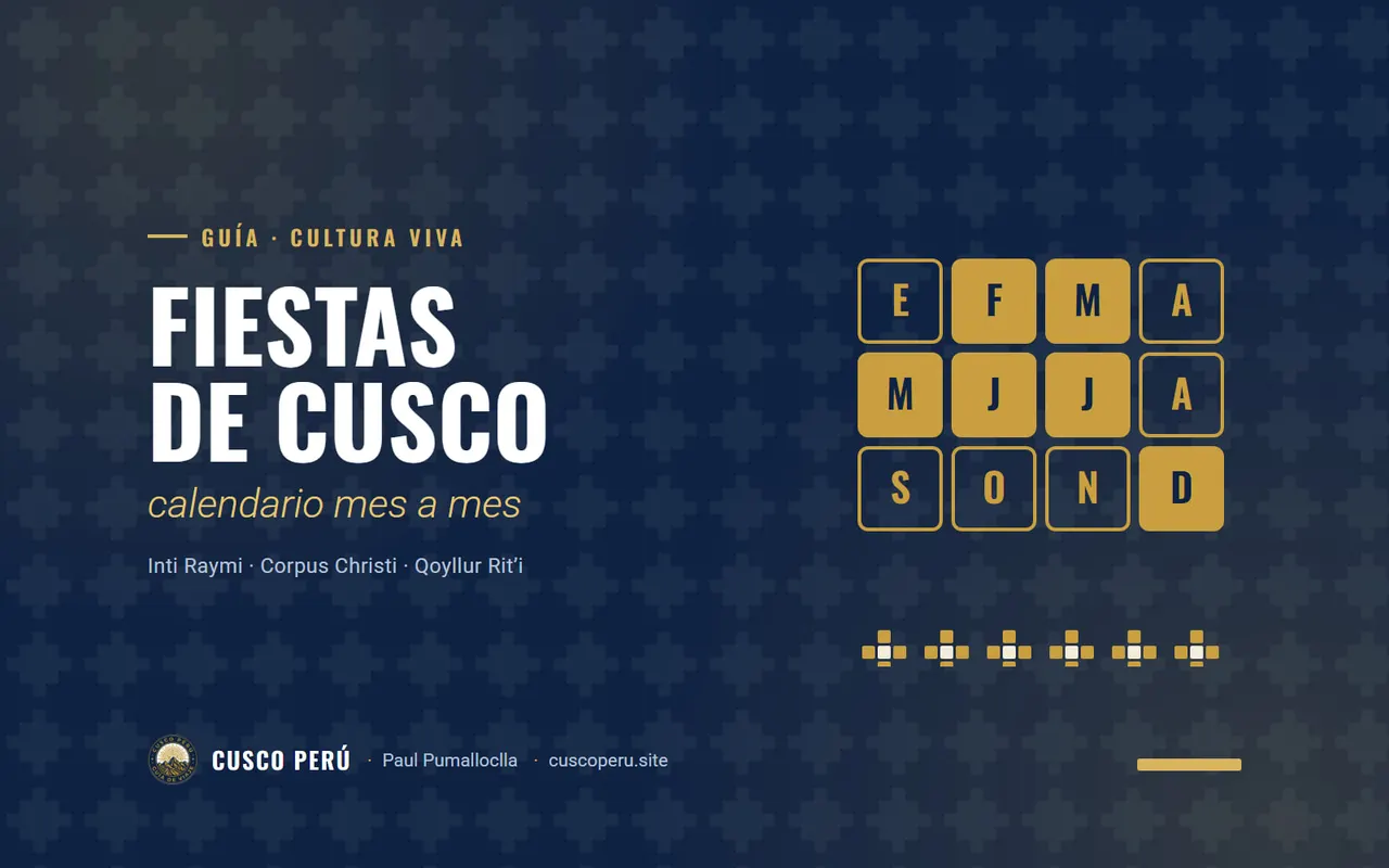 Fiestas de Cusco: calendario mes a mes. Inti Raymi · Corpus Christi · Qoyllur Rit’i
